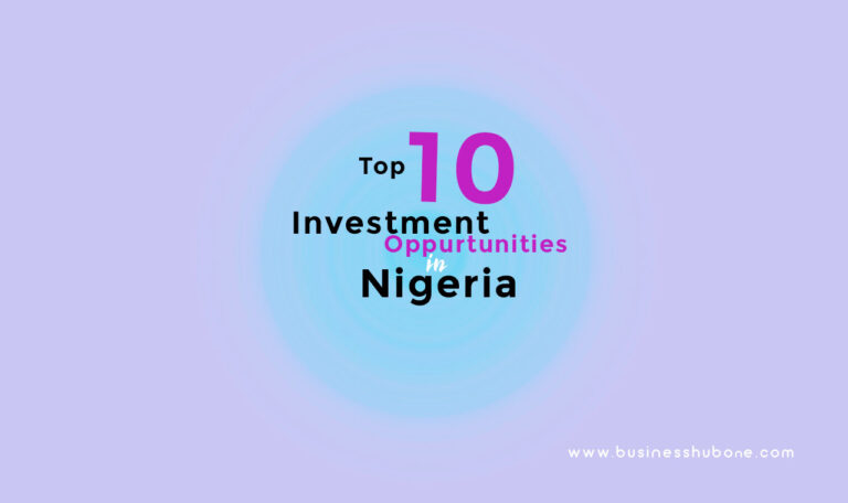 Top 10 Investment opportunities in Nigeria