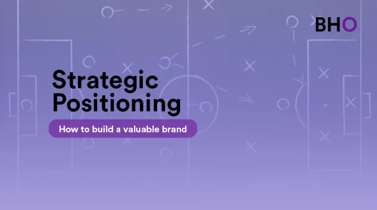 Strategic Positioning: How to build a valuable brand