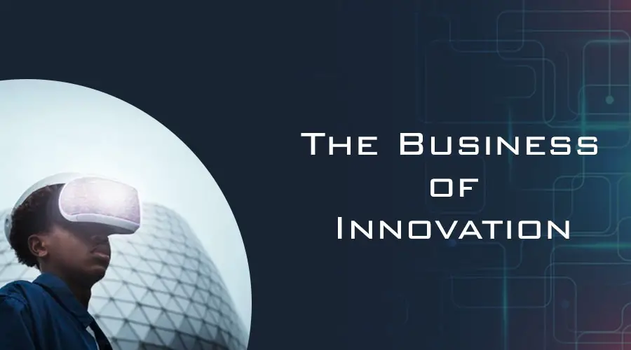 the business of innovation