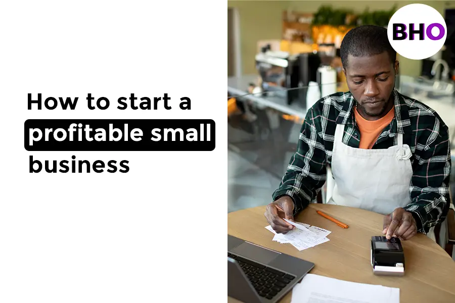 How to start a profitable small business