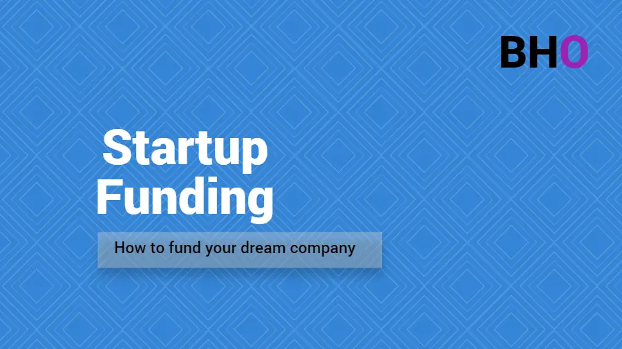 5 Key Ways of Funding Your Startup